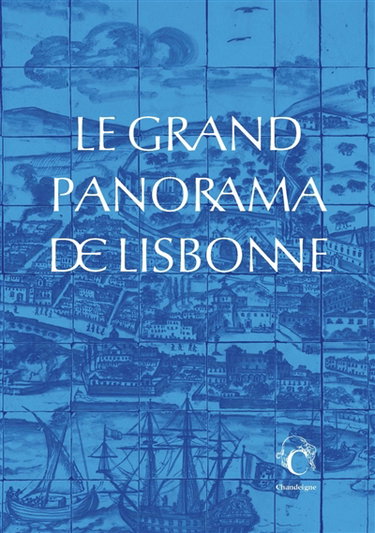 Couverture de Le grand panorama de Lisbonne par Bruno Martinho