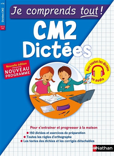Couverture de Je comprends tout ! Dictées CM2