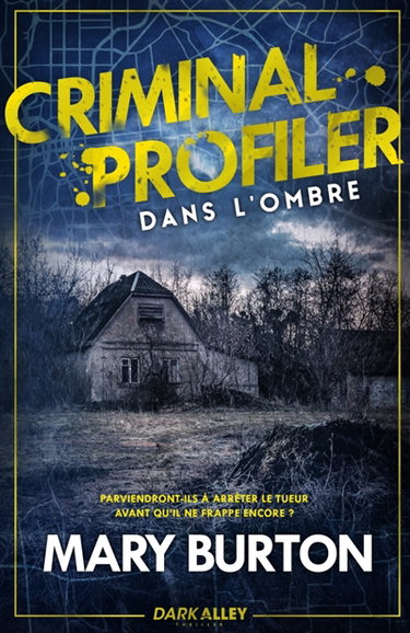 Couverture de Dans l'ombre : Criminal Profiler, T4
