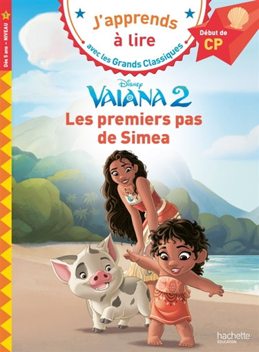Couverture de Vaiana : les premiers pas de Simea : CP, niveau 1