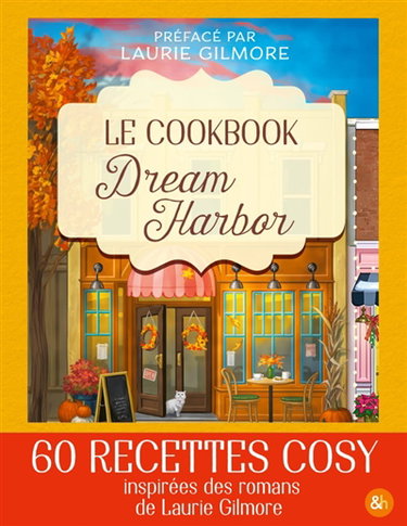 Couverture de Le cookbook Dream Harbor