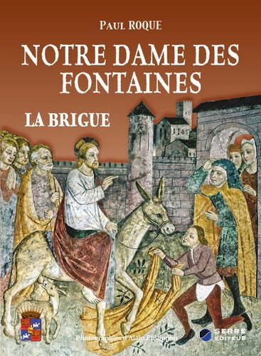 Couverture de Notre-Dame-des-Fontaines : La Brigue