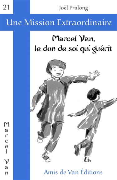 Couverture de Marcel Van, le don de soi qui guérit