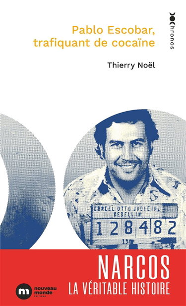 Couverture de Pablo Escobar : trafiquant de cocaïne