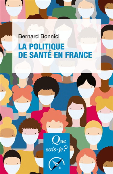 Couverture de La politique de santé en France