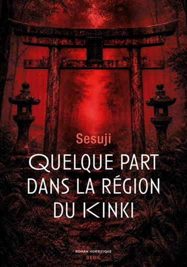 Couverture de Quelque part dans la région du Kinki