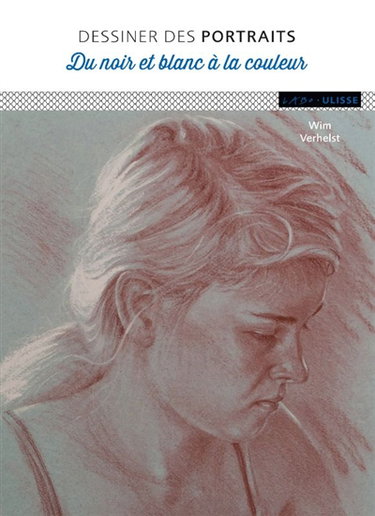 Couverture de Dessiner des portraits : du noir et blanc à la couleur