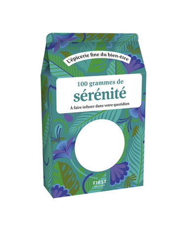 Couverture de 100 grammes de sérénité à faire infuser dans votre quotidien