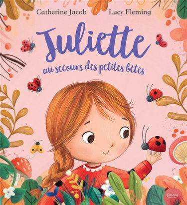 Couverture de Juliette au secours des petites bêtes