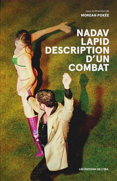 Couverture de Nadav Lapid : description d'un combat