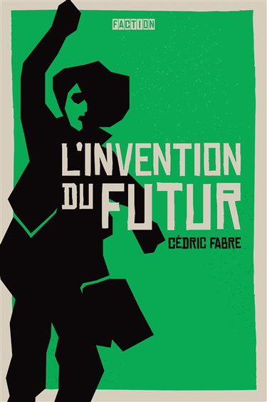 Couverture de L'invention du futur