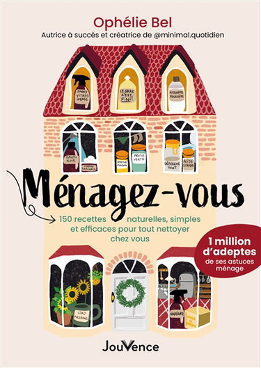 Couverture de Ménagez-vous : 150 recettes naturelles, simples et efficaces pour tout nettoyer chez vous