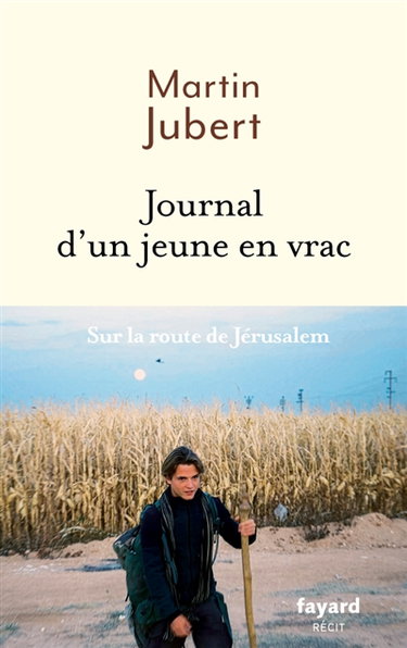 Couverture de Journal d'un jeune en vrac : sur la route de Jérusalem