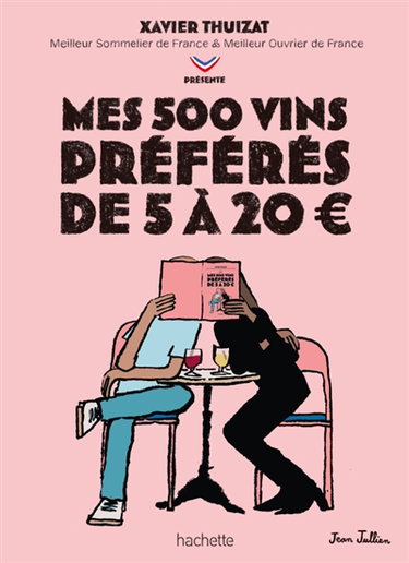 Couverture de Mes 500 vins préférés de 5 à 20 euros