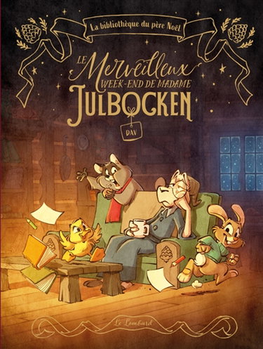 Couverture de La bibliothèque du père Noël. Le merveilleux week-end de madame Julbocken