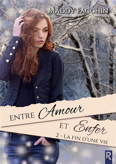 Couverture de Entre amour et enfer. Vol. 2. La fin d'une vie