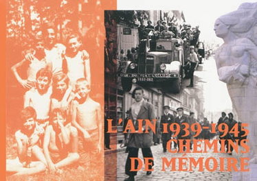 Couverture de L'Ain 1939-1945, chemins de mémoire