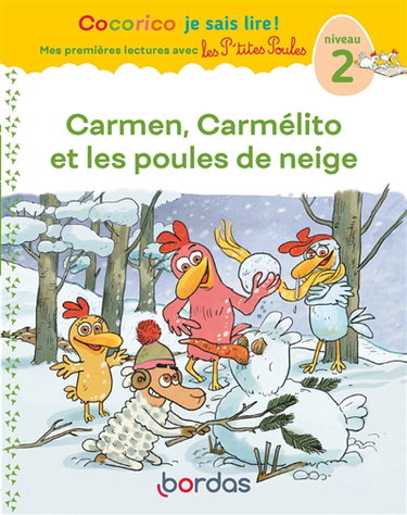 Couverture de Carmen, Carmélito et les poules de neige : niveau 2