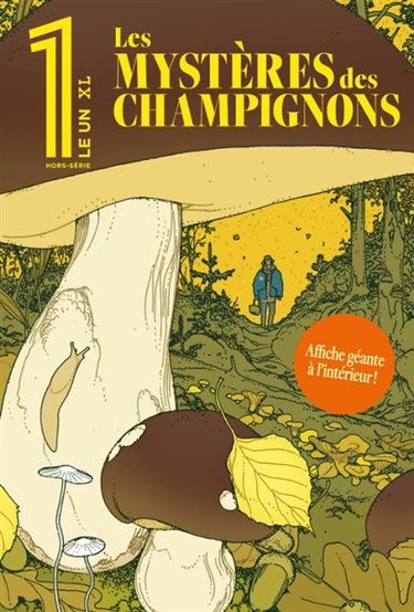 Couverture de Le 1, hors-série XL. Les mystères des champignons