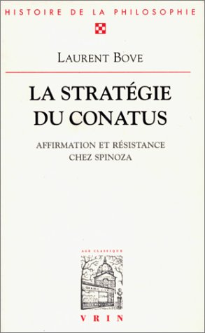 Couverture de La stratégie du conatus : affirmation et résistance chez Spinoza