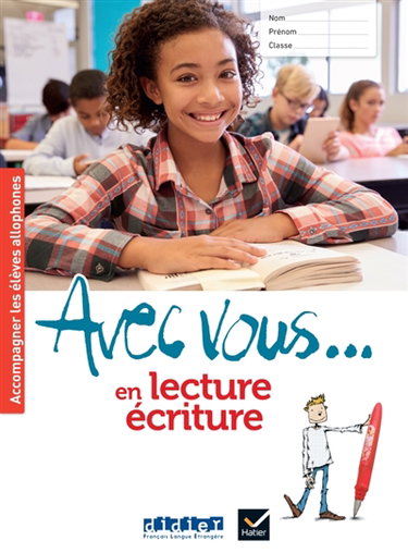 Couverture de Avec vous... en lecture écriture : accompagner les élèves allophones