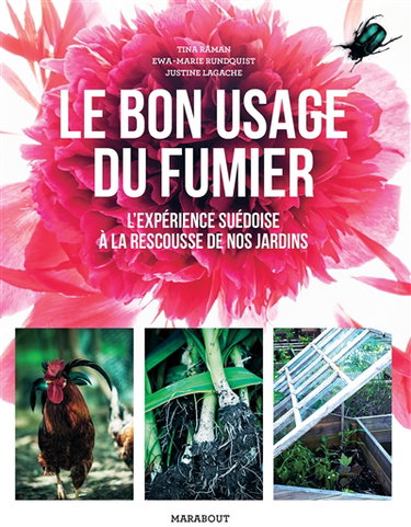 Couverture de Le bon usage du fumier : l'expérience suédoise à la rescousse de nos jardins