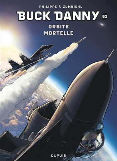 Couverture de Les aventures de Buck Danny. Vol. 62. Orbite mortelle