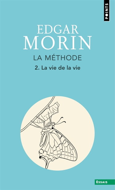 Couverture de La méthode. Vol. 2. La vie de la vie