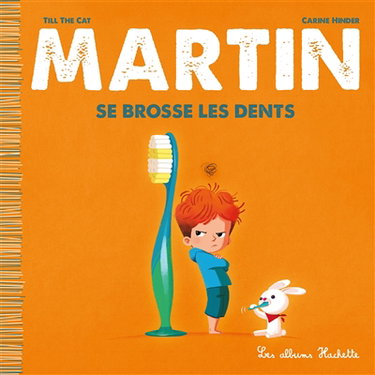 Couverture de Martin. Vol. 11. Martin se brosse les dents