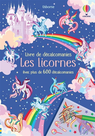 Couverture de Les licornes : avec plus de 600 décalcomanies