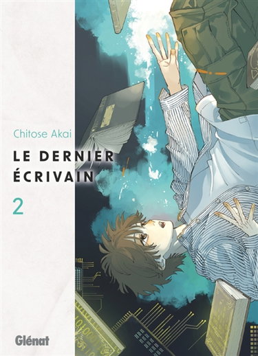 Couverture de Le dernier écrivain. Vol. 2