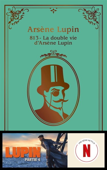 Couverture de Arsène Lupin. 813. Vol. 1. La double vie d'Arsène Lupin
