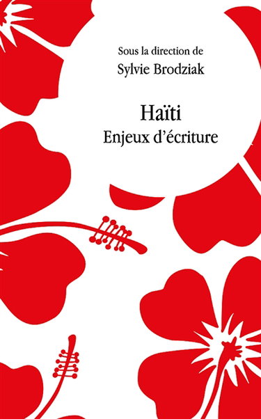 Couverture de Haïti : enjeux d'écritures