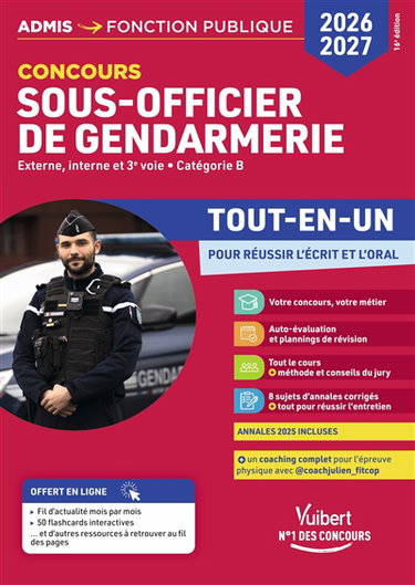 Couverture de Sous-officier de gendarmerie : concours externe, interne et 3e voie, catégorie B : tout-en-un pour réussir l'écrit et l'oral, 2026-2027