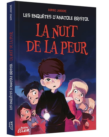 Couverture de Les enquêtes d'Anatole Bristol. La nuit de la peur