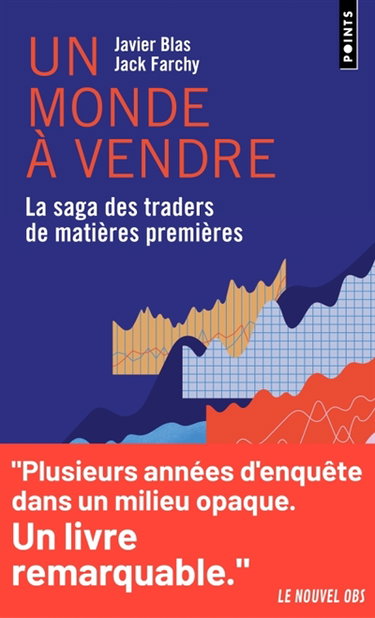 Couverture de Un monde à vendre : la saga des traders de matières premières