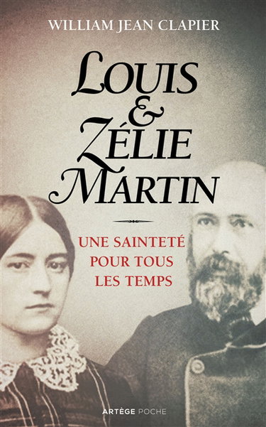 Couverture de Louis et Zélie Martin : une sainteté pour tous les temps