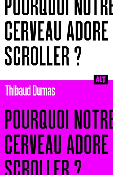 Couverture de Pourquoi notre cerveau adore scroller ?