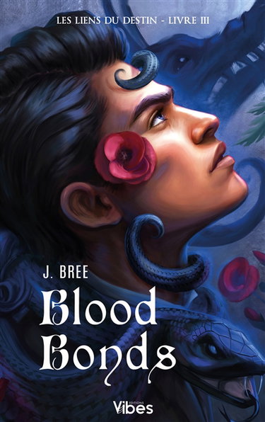 Couverture de Les liens du destin. Vol. 3. Blood bonds