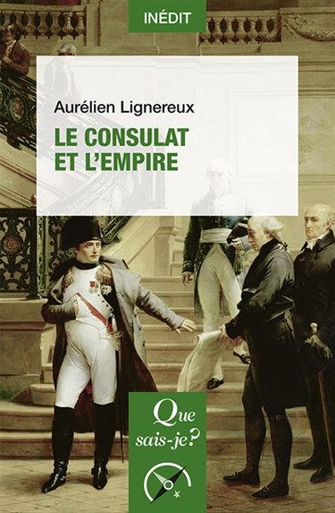 Couverture de Le Consulat et l'Empire