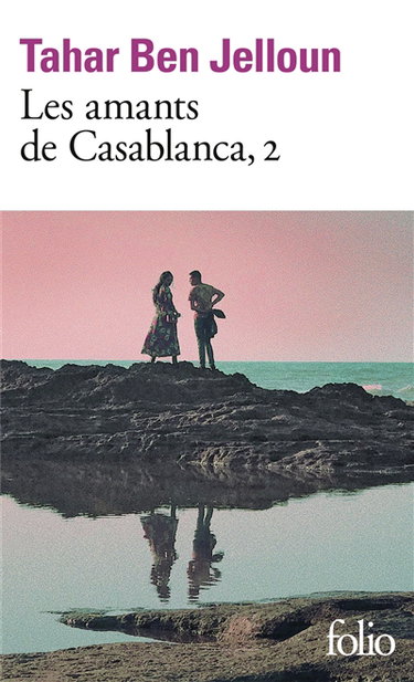 Couverture de Les amants de Casablanca. Vol. 2. Ils se sont tant aimés