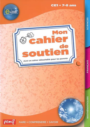 Couverture de Mon cahier de soutien e = m6, CE1 7-8 ans : la météorologie