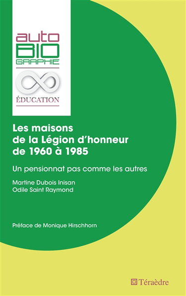 Couverture de Les maisons de la Légion d'honneur de 1960 à 1985 : un pensionnat pas comme les autres