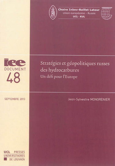 Couverture de Stratégies et géopolitiques russes des hydrocarbures : un défi pour l'Europe