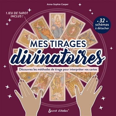 Couverture de Mes tirages divinatoires : découvrez les méthodes de tirage pour interpréter vos cartes
