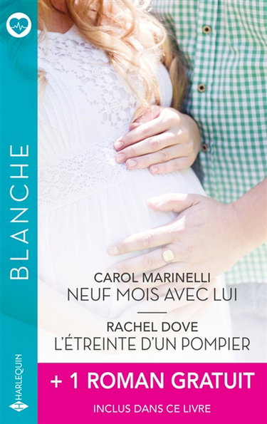 Couverture de Neuf mois avec lui / L'étreinte d'un pompier + 1 roman gratuit