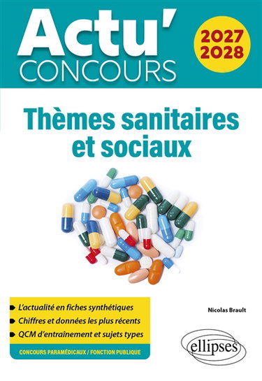 Couverture de Thèmes sanitaires et sociaux 2027-2028 : concours paramédicaux, fonction publique