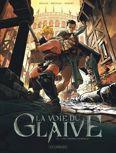 Couverture de La voie du glaive. Vol. 1. Les frères furieux