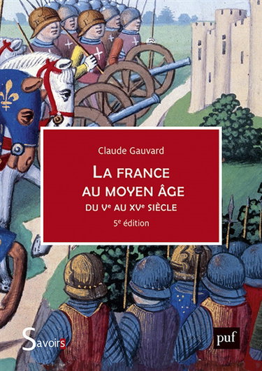 Couverture de La France au Moyen Age du Ve au XVe siècle