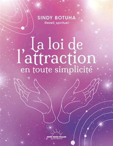Couverture de La loi de l'attraction en toute simplicité